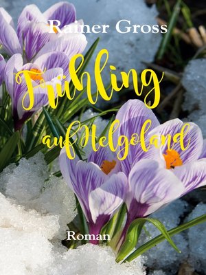 cover image of Frühling auf Helgoland